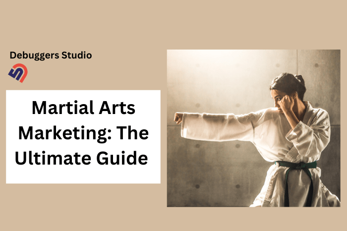 Martial Arts Marketing The Ultimate Guide