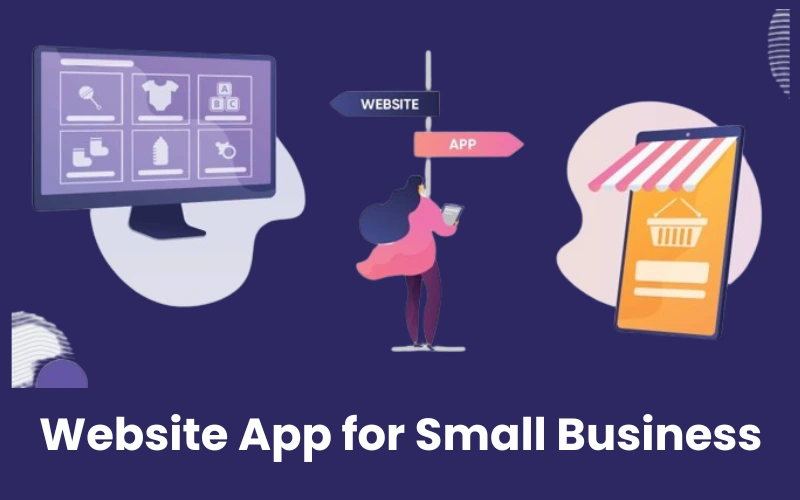 How to Build Website App for Small Business